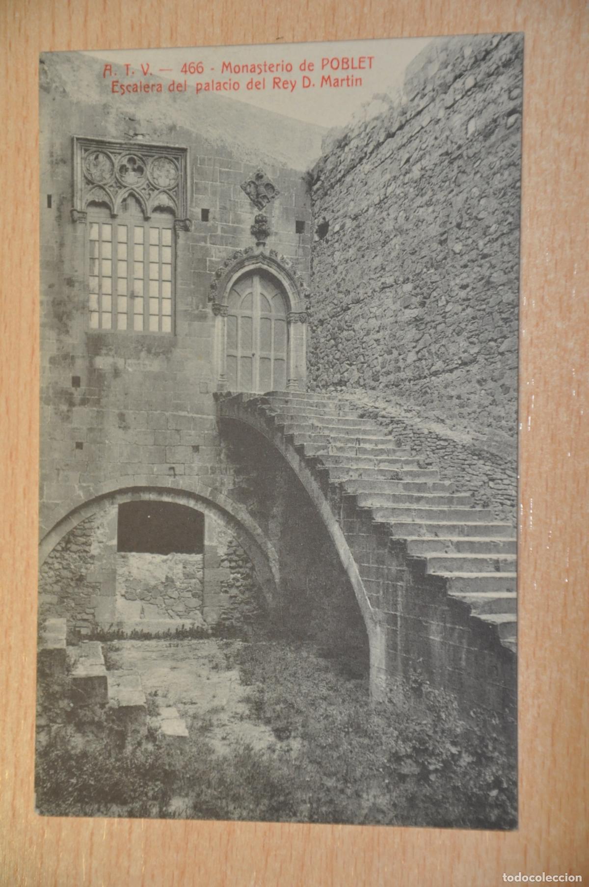 Postales: postal monasterio de poblet, escalera del palacio del rey d.martin, atv 466
