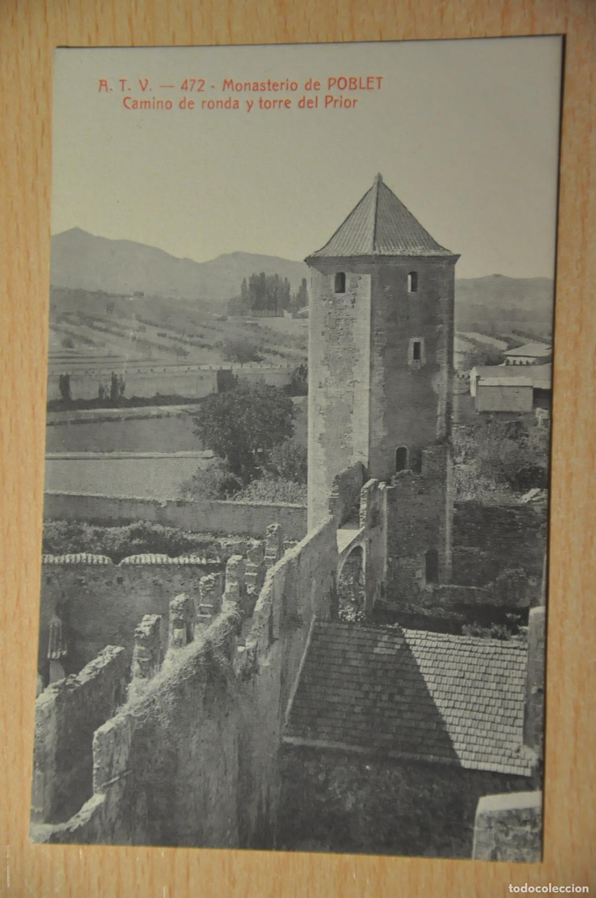 Postales: postal monasterio de poblet, camino de ronda y torre del prior, atv 472