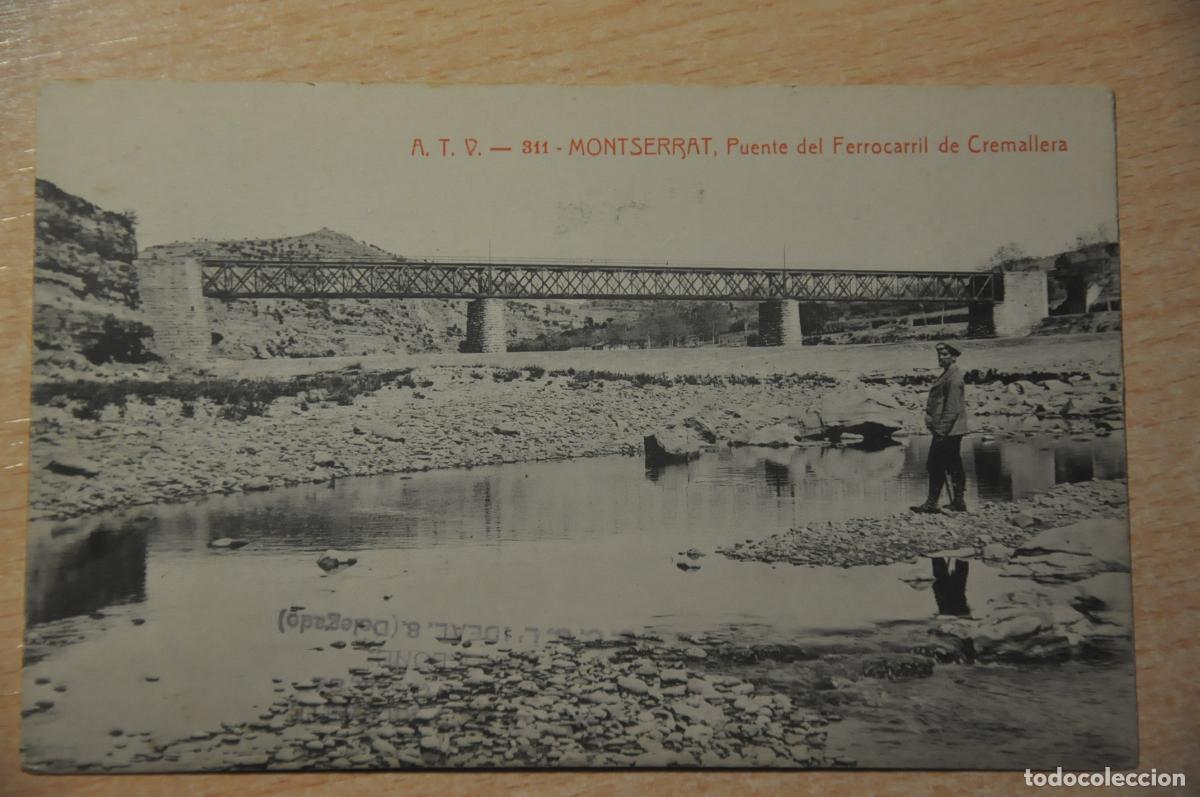 Postales: postal montserrat, puente del ferrocarril de cremallera, atv 311