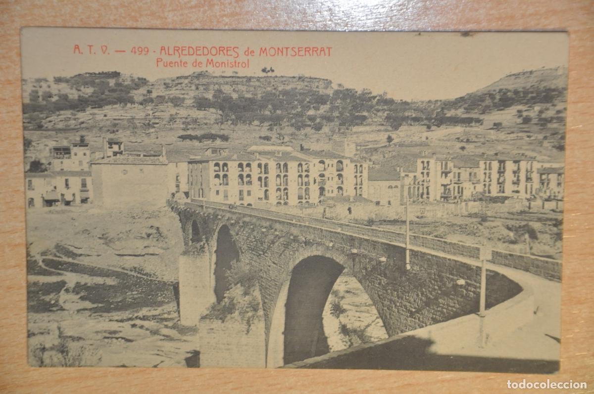Postales: postal alrededores de montserrat, puente de monistrol, atv 499