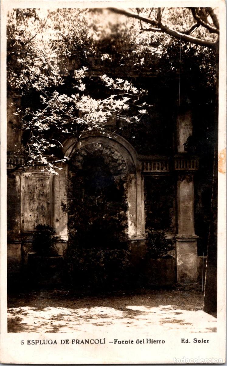 Postales: Espluga de Francol&iacute; - Fuente del Hierro - Ed. Soler 5 - 139x87mm