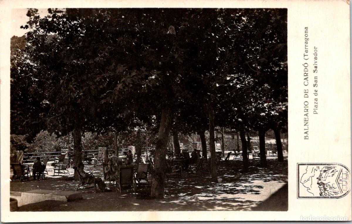 Postales: Balneario de Card&oacute; (Tarragona) - Plaza de San Salvador - 141x89mm