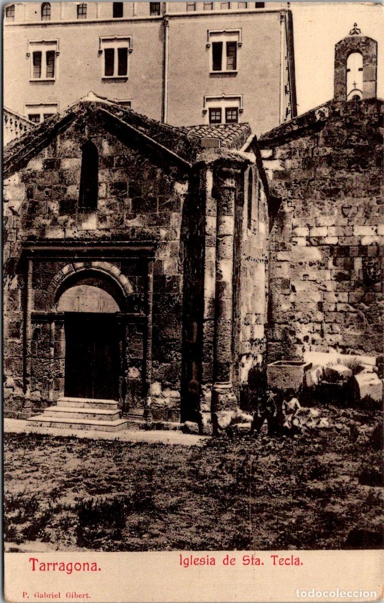 Postales: Tarragona - Iglesia de Sta. Tecla - P. Gabriel Gibert - 140x89mm