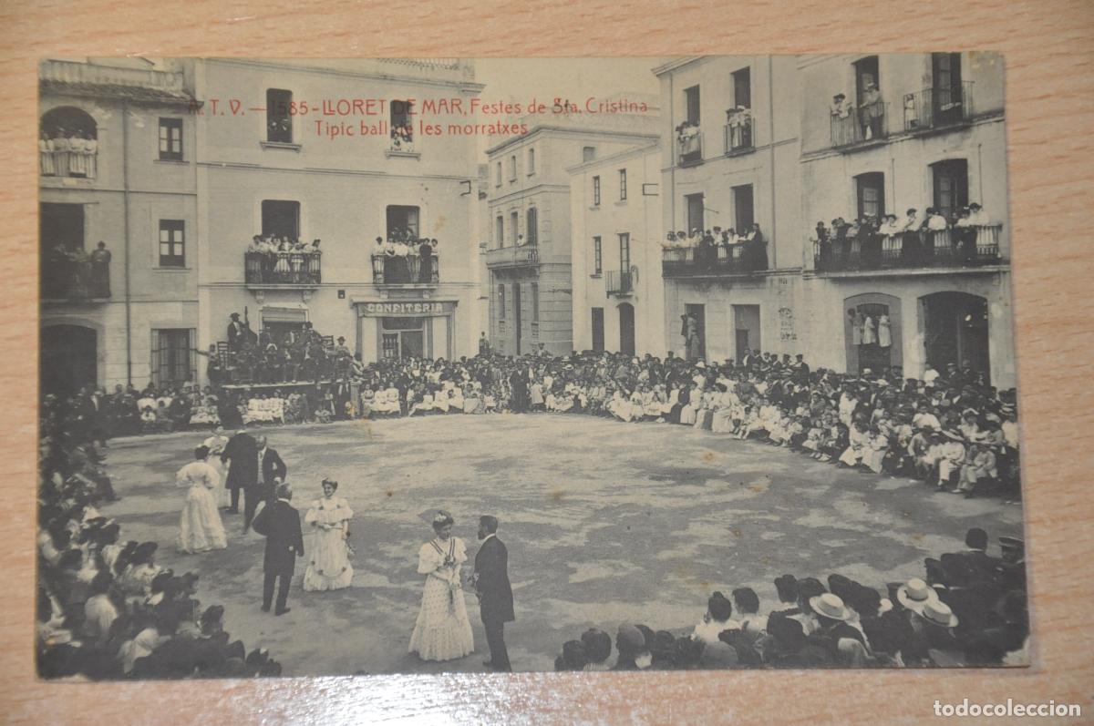 Postales: postal lloret de mar, festes de sta.cristina, tipic ball de les morratxes, atv 1585