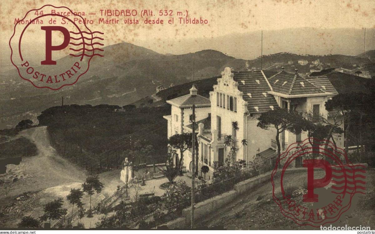 Postais: BARCELONA. Tibidabo. Monta&ntilde;a de S. Pedro Martir.