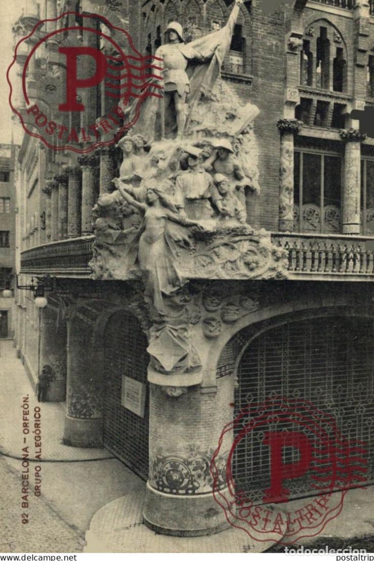 Postales: BARCELONA. ORFEON. GUPO ALEGORICO.