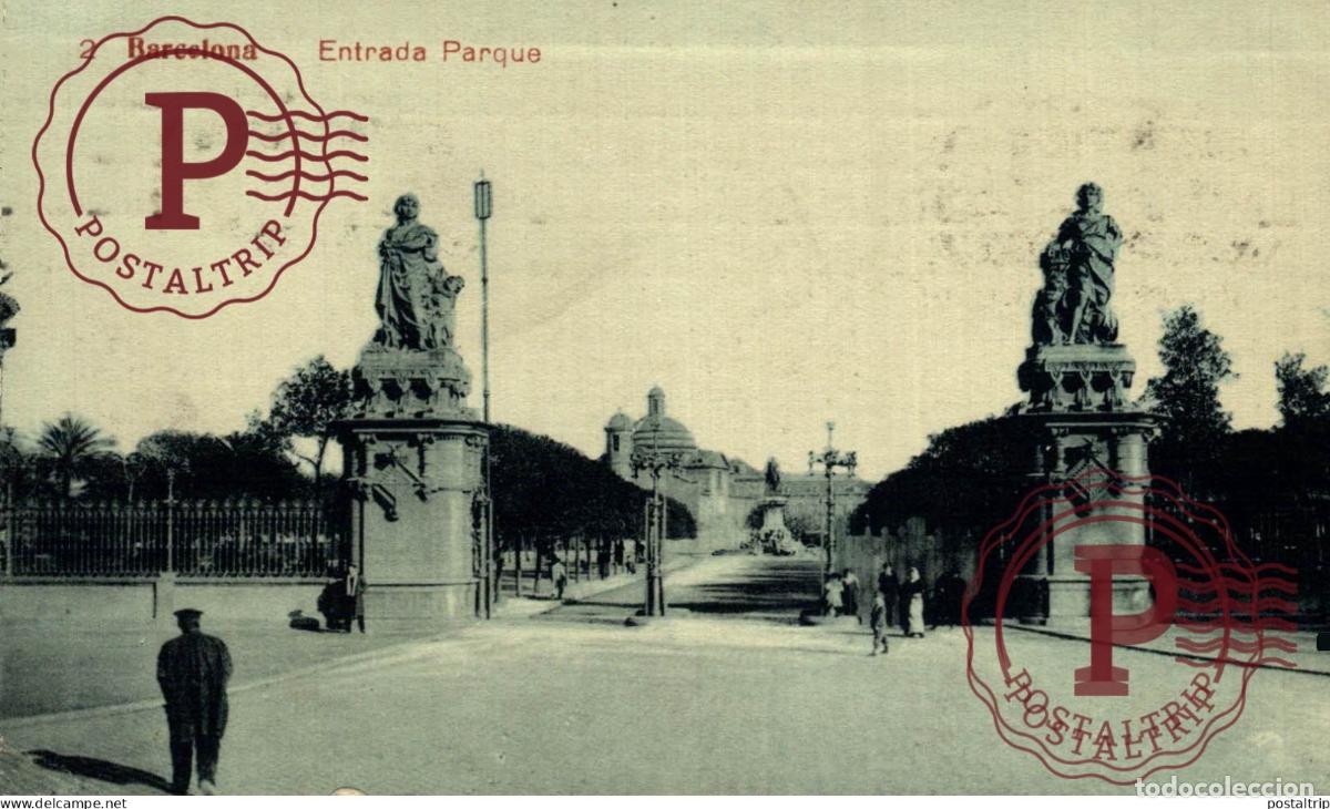 Postales: BARCELONA. ENTRADA AL PARQUE.