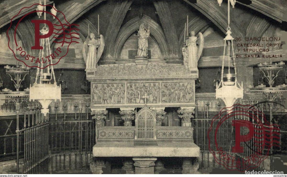 Postales: BARCELONA. CATEDRAL. CRIPTA Y SEPULCRO DE SANTA EULALIA.