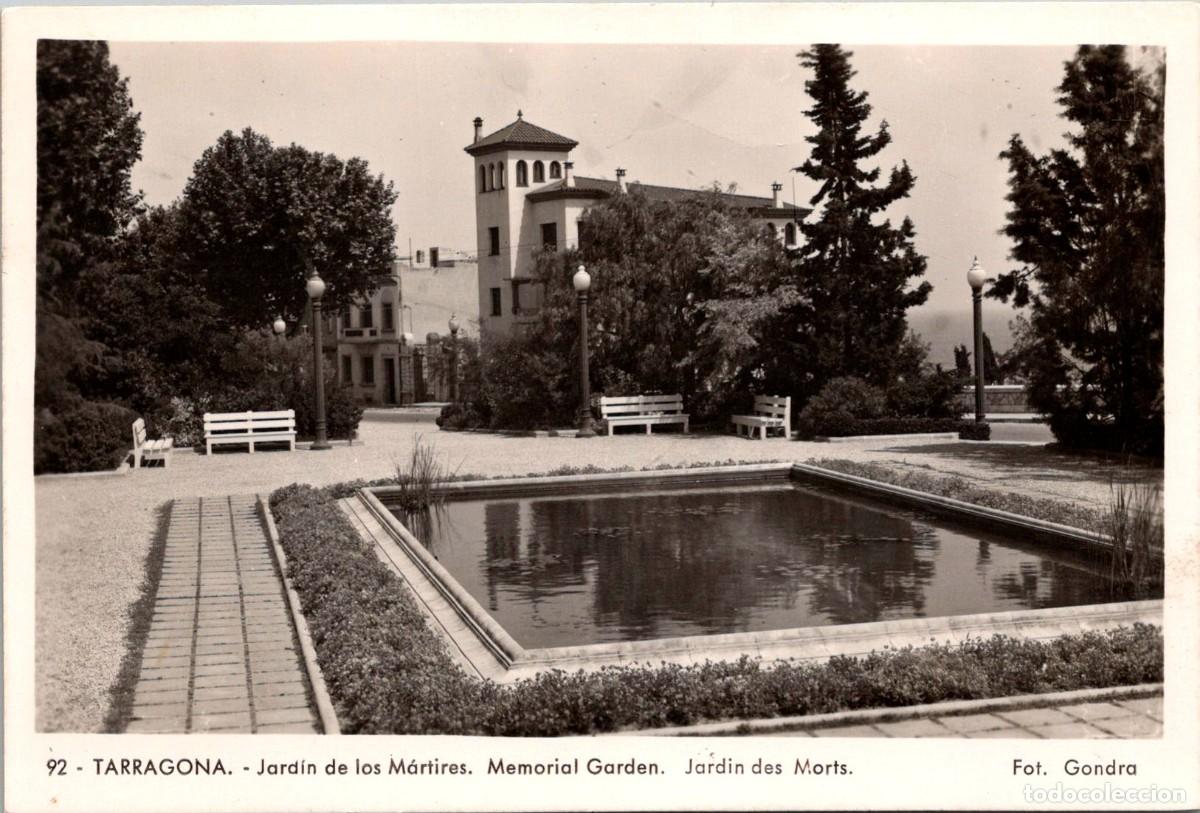 Postales: Tarragona - Jard&iacute;n de los M&aacute;rtires - Gondra 92 - 138x93mm