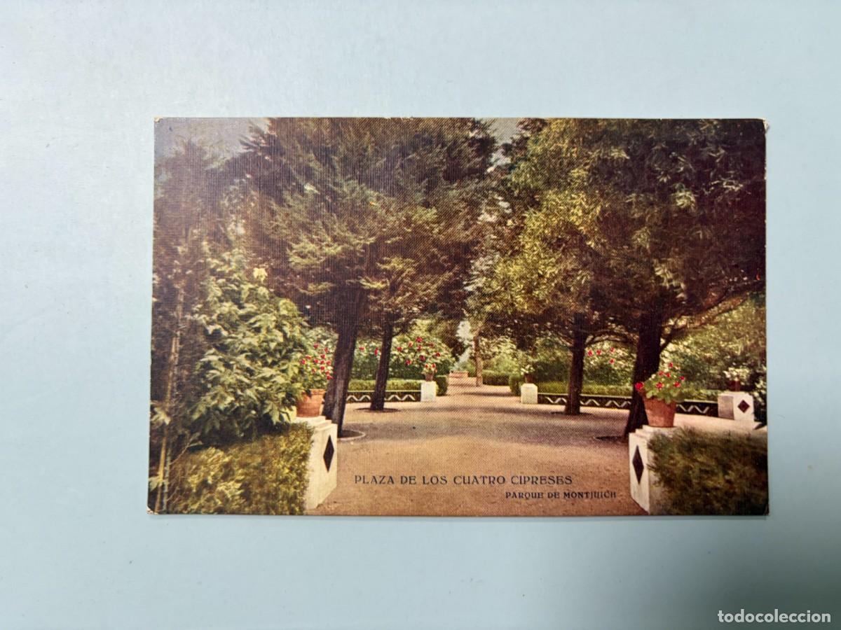 Postales: TARJETA POSTAL. PLAZA DE LOS CUATRO CIPRESES. N&ordm; 617.- PARQUE DE MONTJUICH. ED. VICTORIA