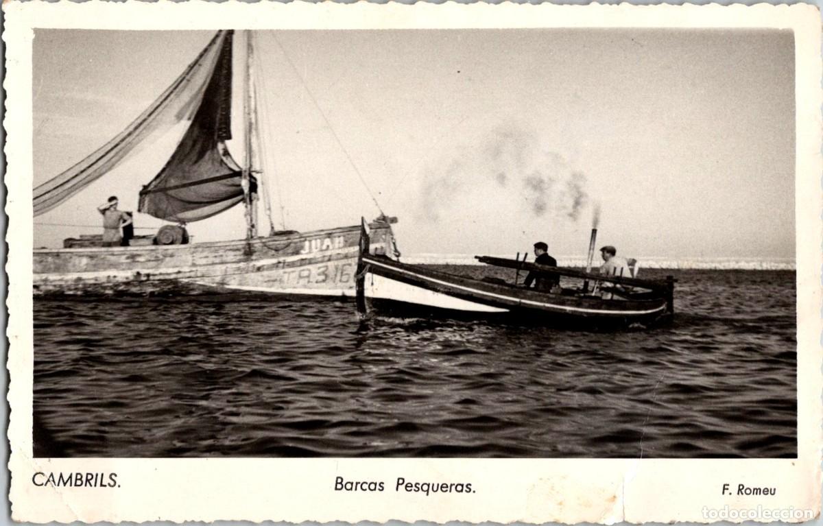 Postales: Cambrils - Barcas Pesqueras - F. Romeu - 139x89mm - Barca Juan