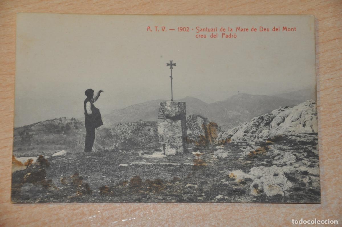 Postkarten: postal santuari de la mare de deu del mont, creu del padro, atv 1902
