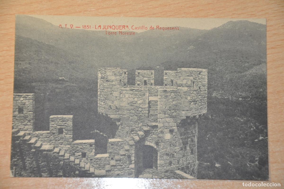 Postales: postal la junquera, jonquera, castillo de requesens, torre noreste, atv 1851