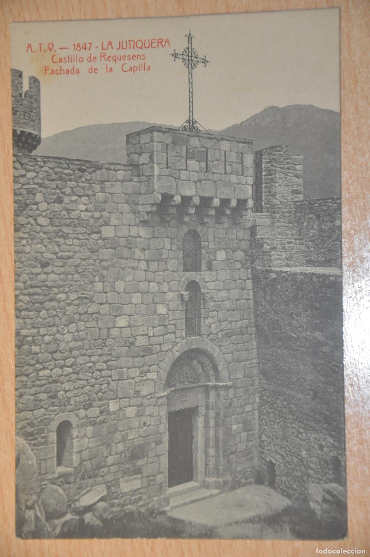 Postales: postal la junquera, jonquera, castillo de requesens, fachada de la capilla, atv 1847