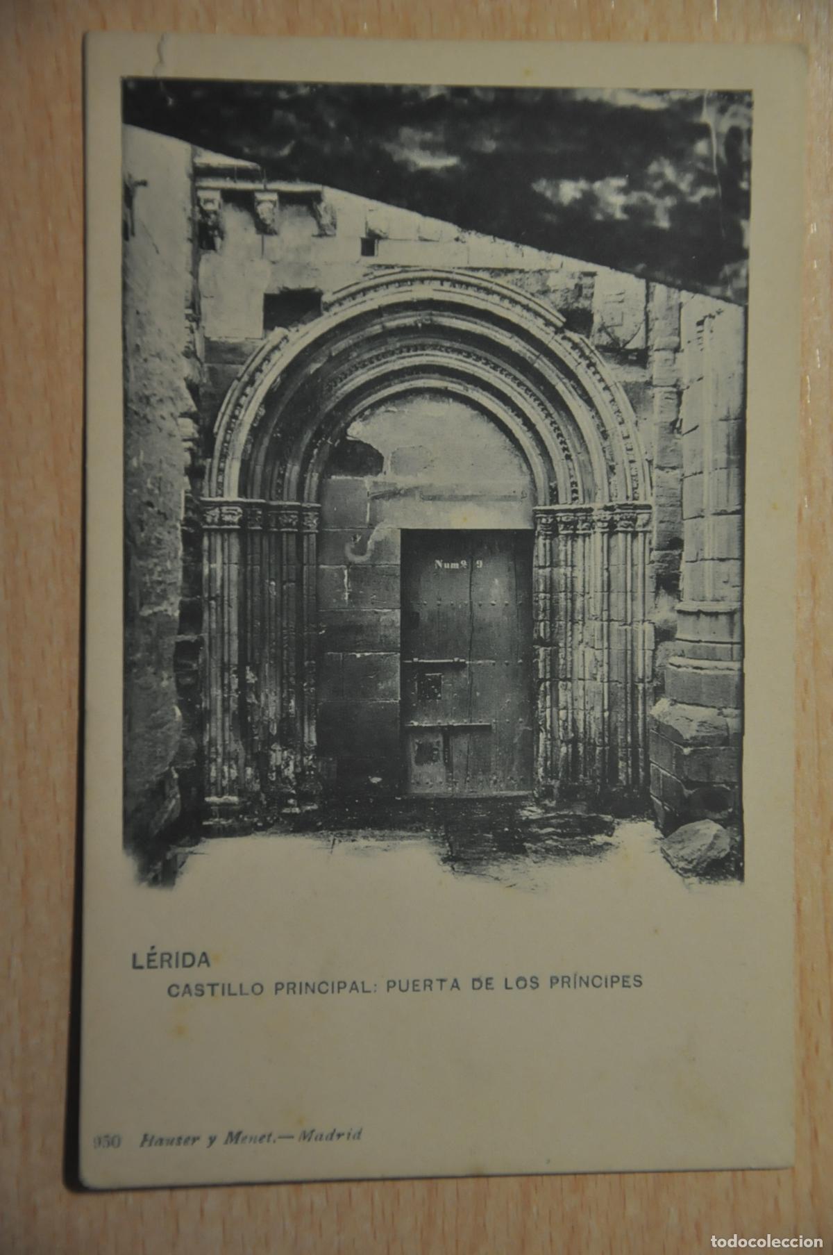Postales: postal lerida, castillo principal, puerta de los principes, hauser y menet 950