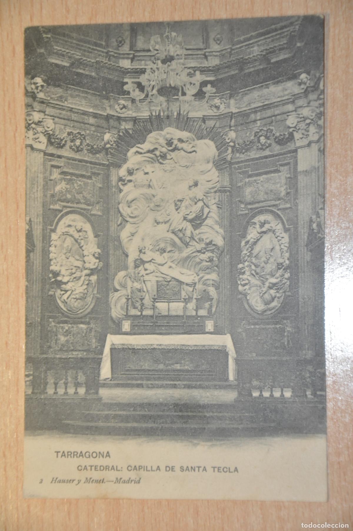 Postales: postal tarragona, catedral, capilla de santa tecla, hauser y menet 2