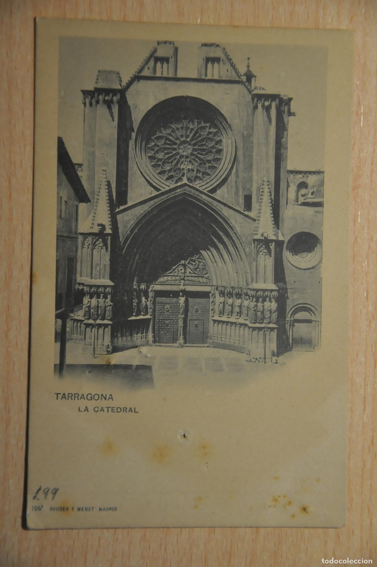 Postales: postal tarragona, la catedral, hauser y menet 199