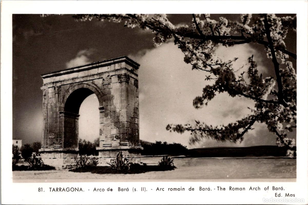 Postales: Tarragona - Arco de Bar&aacute; - Ed. Mas n&ordm; 81 - 140x92mm - Almendro en Flor