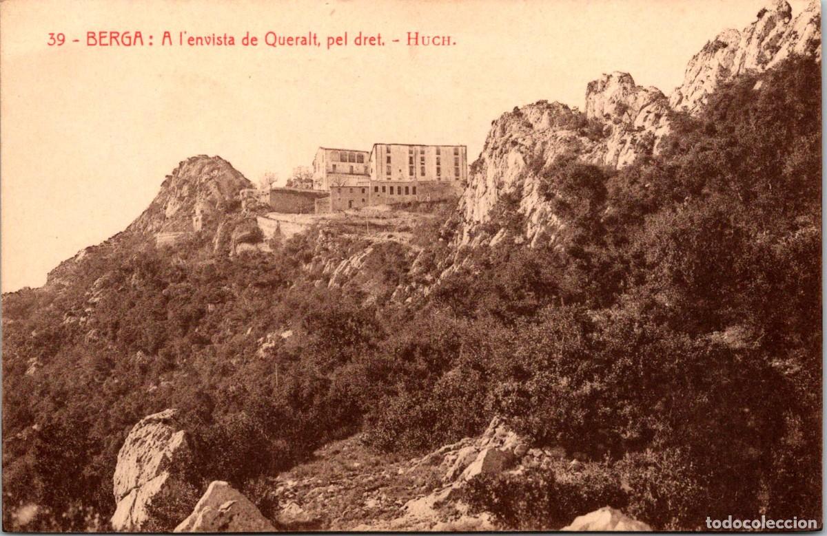 Postales: Berga - A l'envista de Queralt, pel dret - Huch - Ed- L'Excursionista Bergad&agrave; 39 - 139x90mm
