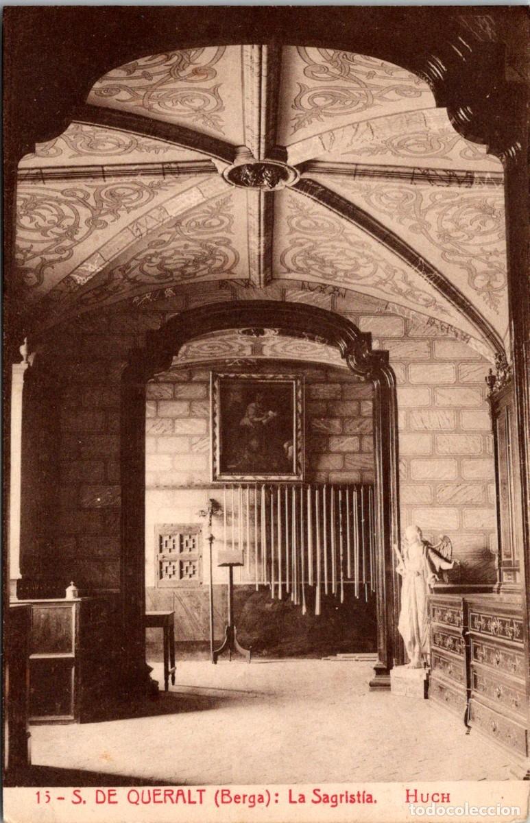 Postales: Berga - S. de Queralt - La Sagrist&iacute;a - Huch 15 - 137x88mm