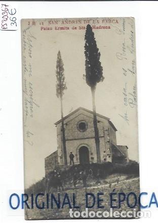 Postales: (PS-80367)POSTAL DE SAN ANDRES DE LA BARCA-PALAU ERMITA DE STA.MADRONA.J.B.13
