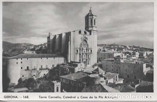 Postales: GERONA SIN ESCRIBIR CATEDRAL