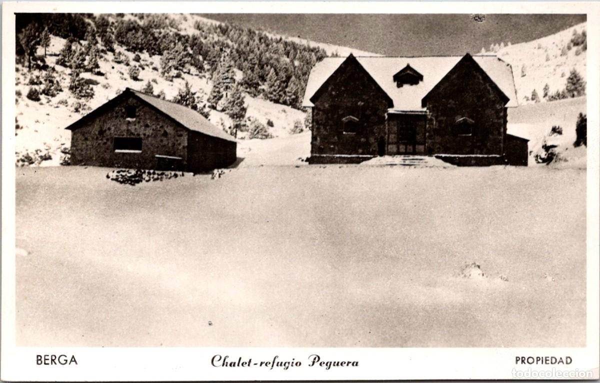 Postales: Berga - Chalet Refugio Peguera - Propiedad - Sin m&aacute;s datos - 140x88mm