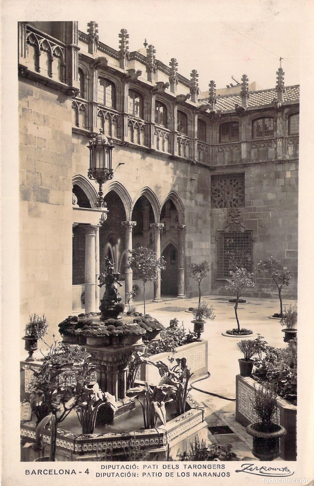 Postales: Postal de Barcelona - Patio de los Naranjos de la Diputaci&oacute;n por Zerkowitz