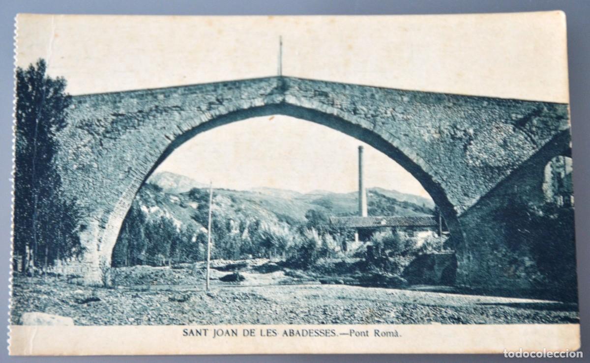 Postales: POSTAL SANT JOAN DE LES ABADESSES - PONT ROM&Agrave; (GIRONA)