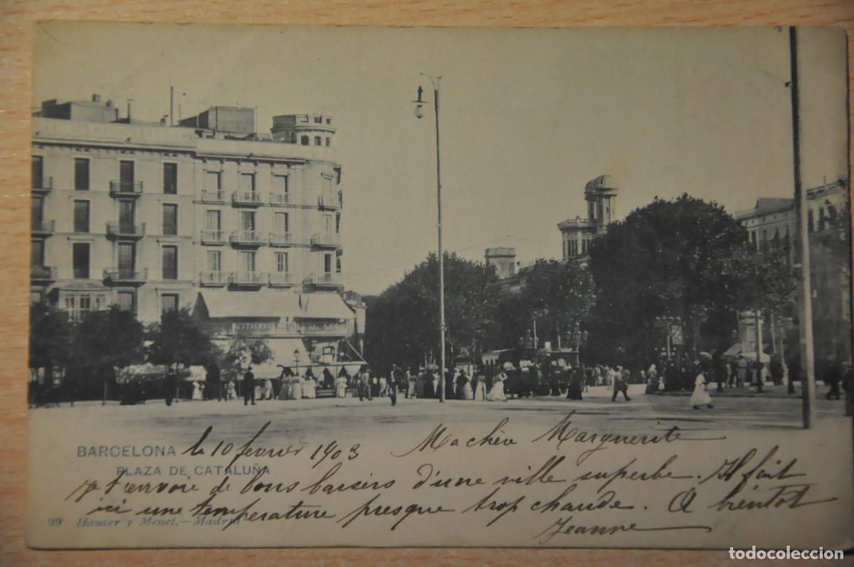 Postales: postal barcelona, plaza de catalu&ntilde;a, hauser y menet 99