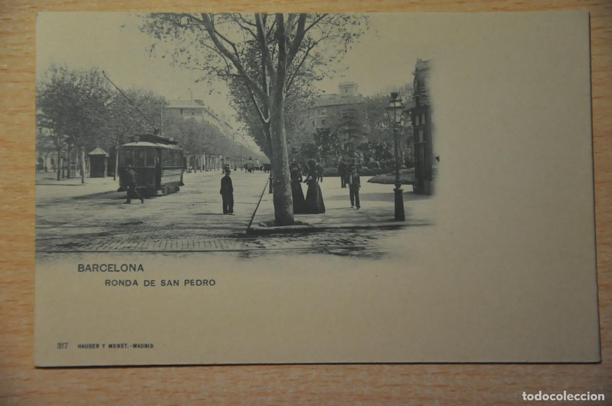 Postales: postal barcelona, ronda de san pedro, hauser y menet 317