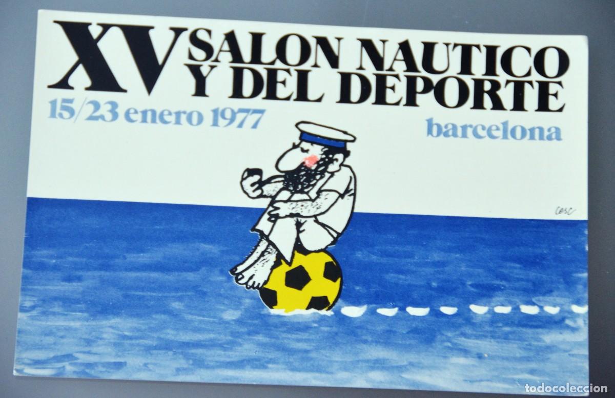 Postales: POSTAL XV SAL&Oacute;N NAUTICO Y DEL DEPORTE 15/23 DE ENERO 1977 BARCELONA - ILUSTRADOR CESC