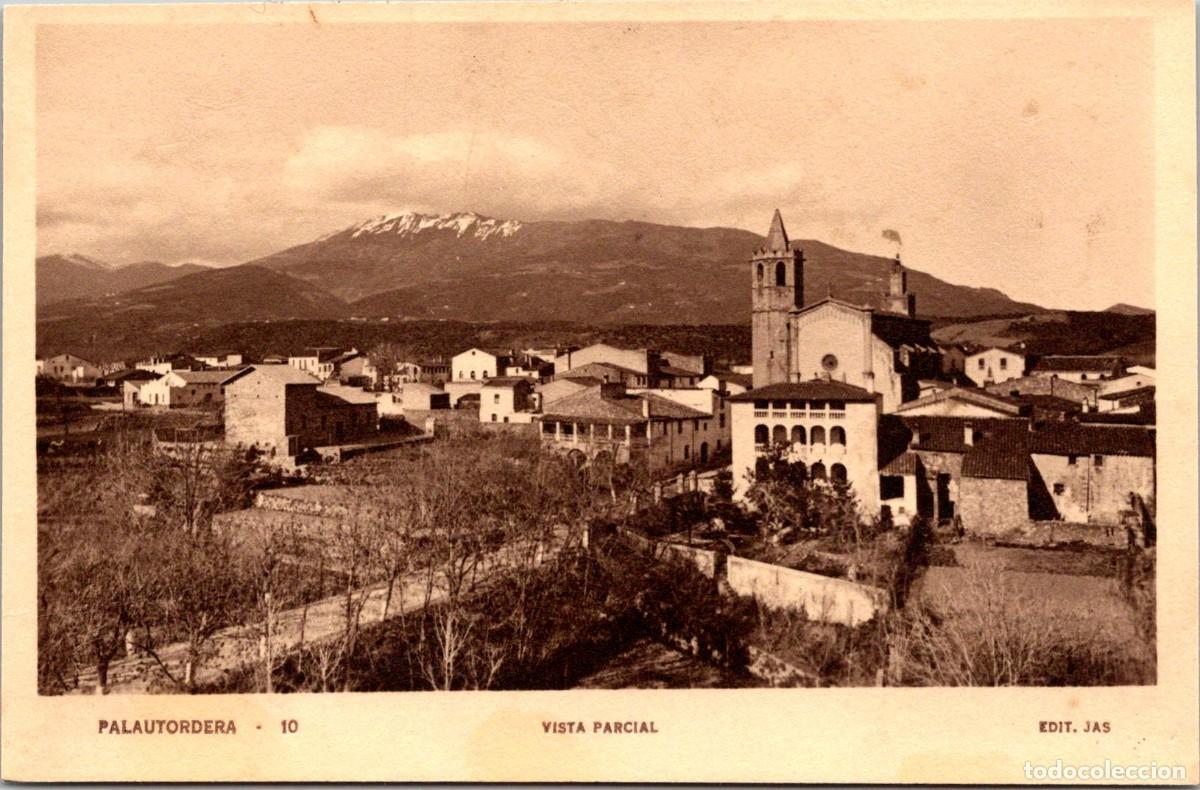 Postales: Palautordera - Vista parcial - Edit. Jas n&ordm; 10 - 137x90mm - In&eacute;dita en Todocolecci&oacute;n