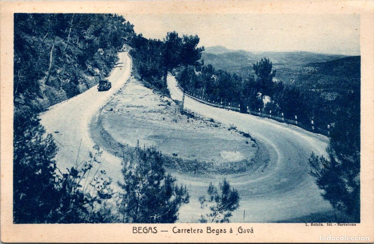 Postales: Begas - Carretera Begas a Gav&aacute; - Roisin - Edici&oacute; Dimas Surriba Badell - 140x90mm