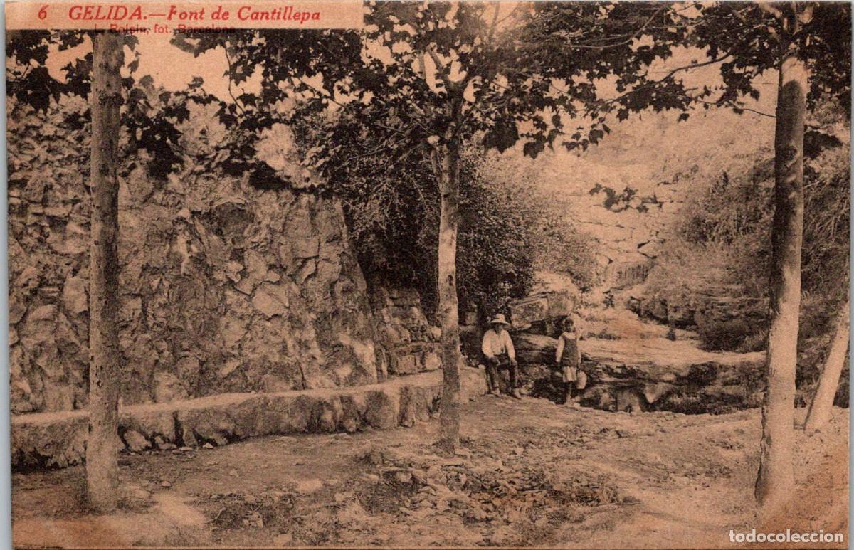 Cartes Postales: Gelida - Font de Cantillepa - Roisin 6 - 135x87mm