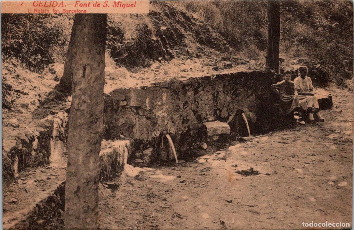 Cartes Postales: Gelida - Font de S. Miquel - Roisin 7 - 135x87mm