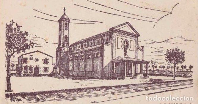 Cartes Postales: IGLESIA PARROQUIAL DE SANTA MARIA DE BARBAR&Aacute; EN CONSTRUCCI&Oacute;N. E.M. BALCELLS, ARQUITECTO