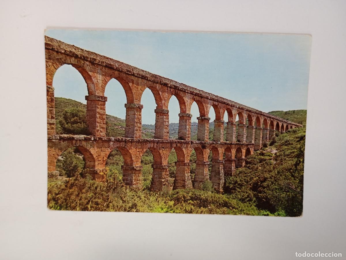 Postales: POSTAL DE TARRAGONA. ACUEDUCTO ROMANO. TDKP29R