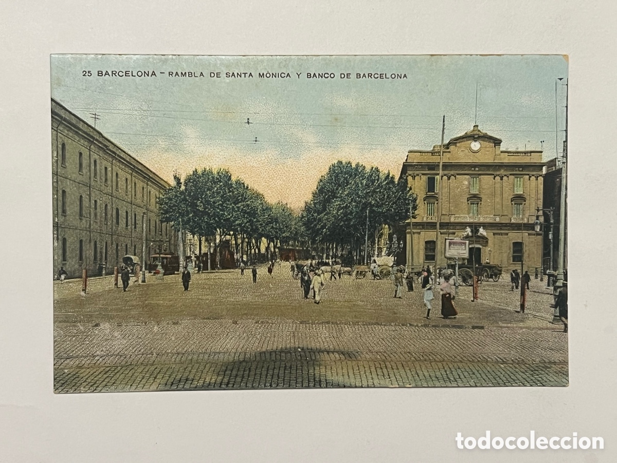 Postales: BARCELONA. Postal No.25, Rambla de Santa M&oacute;nica y Banco de Barcelona. Samsot y Misse Hnos.