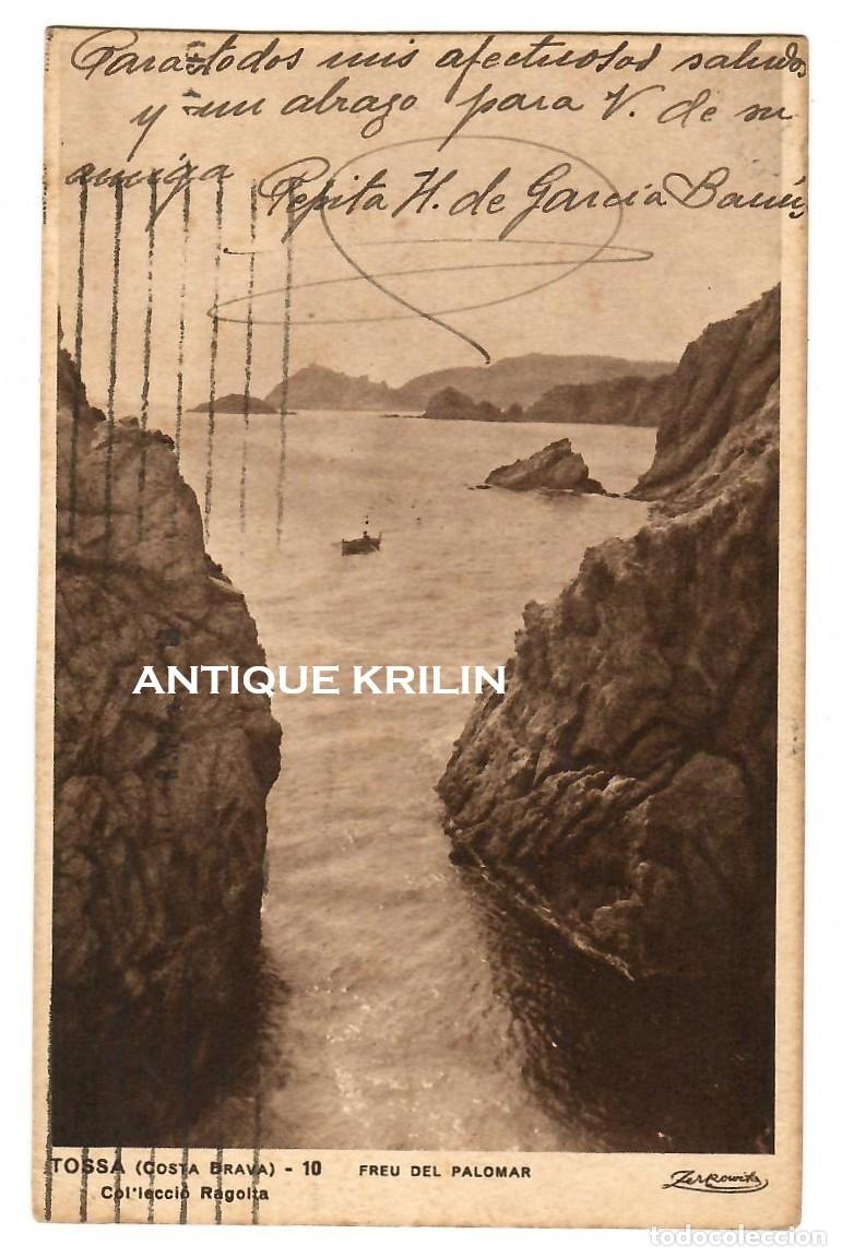 Postales: TOSSA DE MAR N&ordm; 10 FREU DEL PALOMAR / COL'LECCIO RAGOLTA - ZERKOWITZ / FRANQUEADA