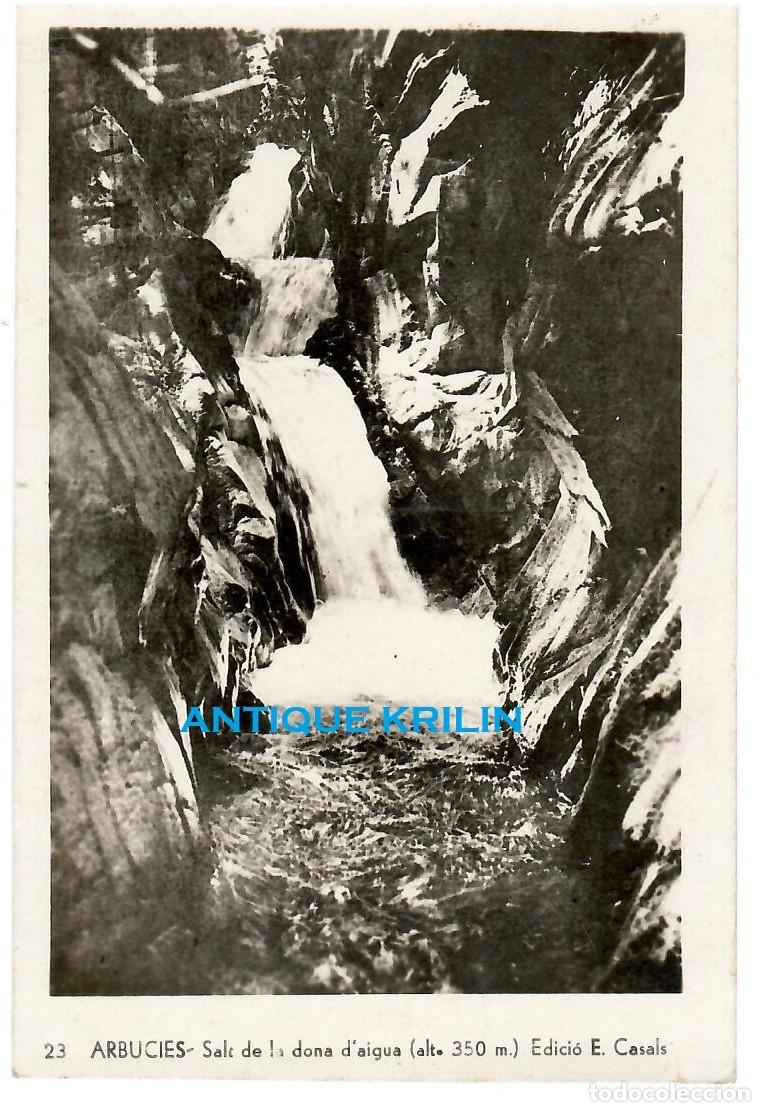 Postales: ARBUCIES N&ordm; 23 SALT DE LA DONA D'AIGUA / EDICIO E. CASALS / FRANQUEADA