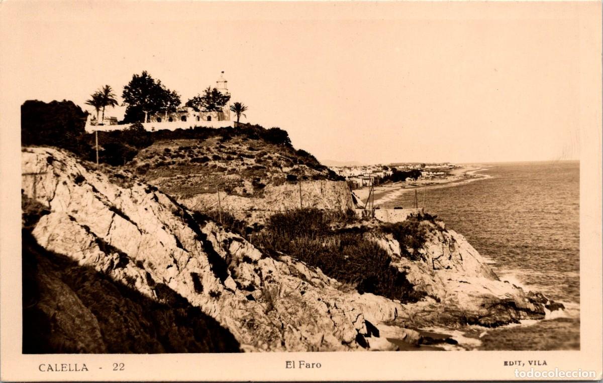 Postales: Calella - El Faro - Edit. Vila n&ordm; 22 - 149x90mm