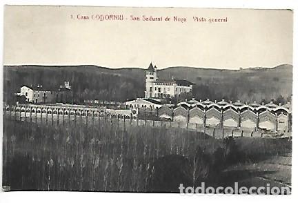 Postales: VISTA GENERAL, CASA CODORNIU.- SAN SADURNI DE NOYA