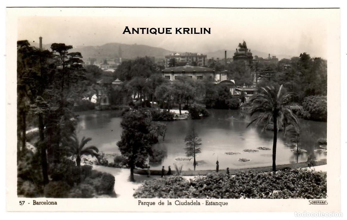 Postales: BARCELONA N&ordm; 57 PARQUE DE LA CIUDADELA , ESTANQUE / EDI. SOBERANAS / SIN FRANQUEAR