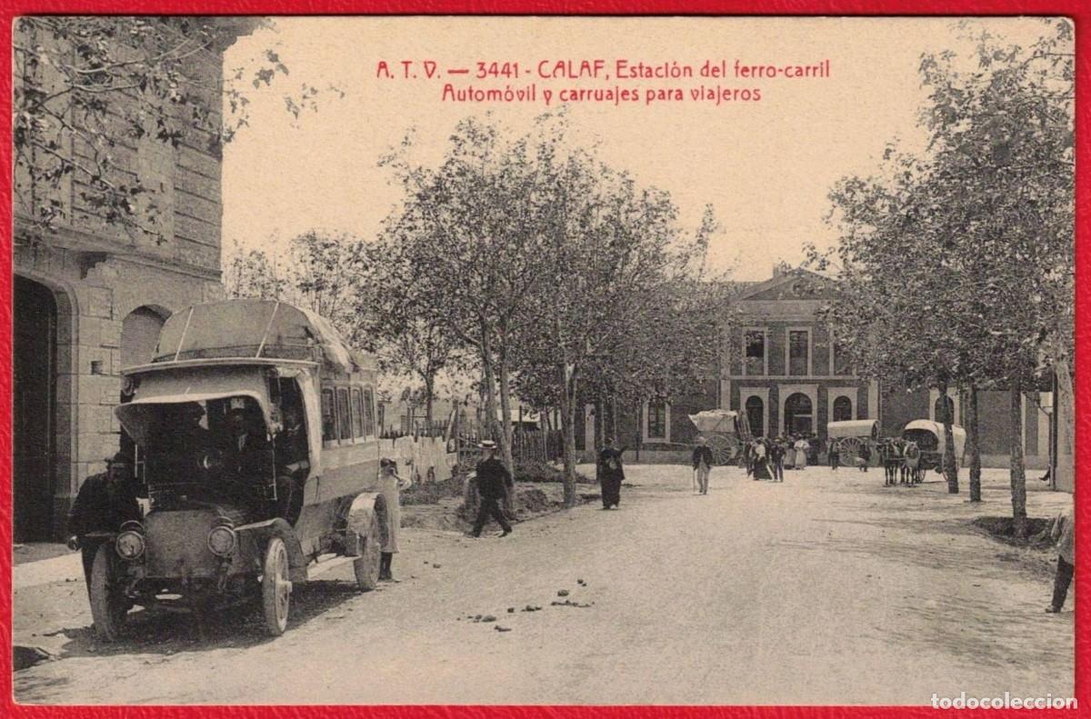 Postales: Calaf - ESTACI&Oacute;N FERRO-CARRIL, AUTOMOVIL Y CARRUAJES - 3441 - A.T.V. Ed. Angel Toldr&aacute; Viazo