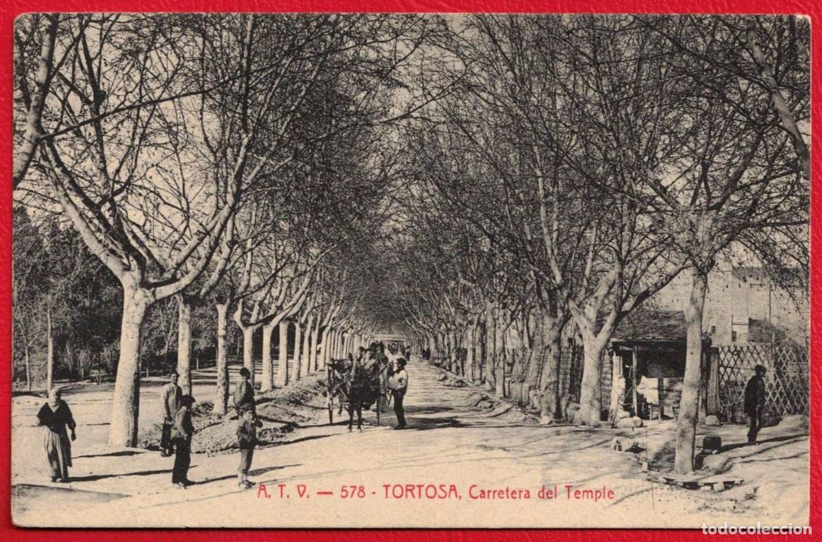 Cartes Postales: TORTOSA CARRETERA DEL TEMPLE - 578 - A.T.V. Ed. Angel Toldr&aacute; Viazo