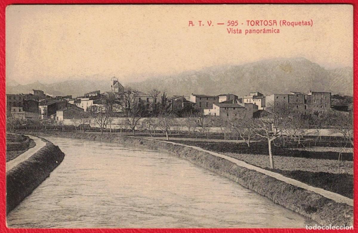 Cartes Postales: TORTOSA ROQUETAS VISTA PANORAMICA - 595 - A.T.V. Ed. Angel Toldr&aacute; Viazo