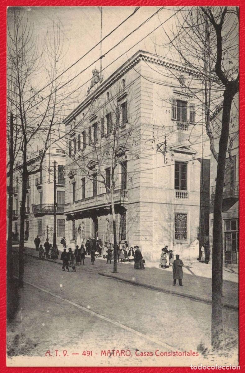 Cartes Postales: MATAR&Oacute; - CASAS CONSISTORIALES - 491 - A.T.V. Ed. Angel Toldr&aacute; Viazo