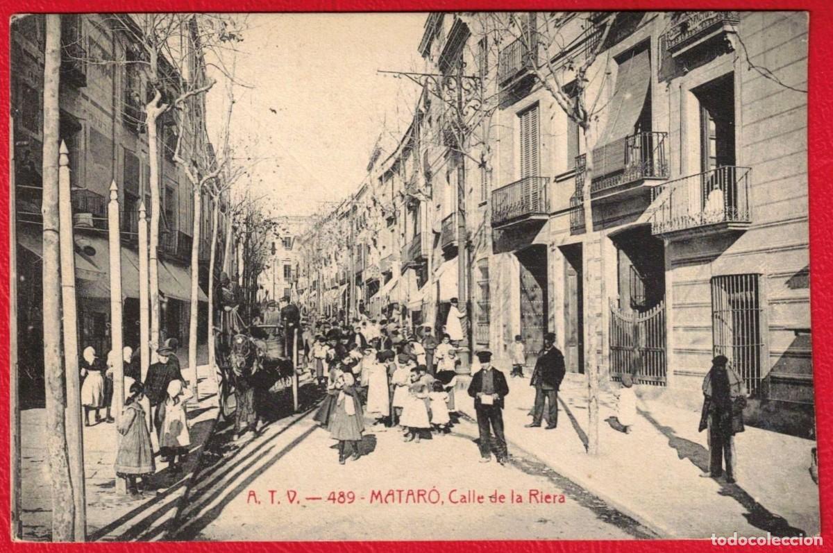 Cartes Postales: MATAR&Oacute; - CALLE DE LA RIERA - 489 - A.T.V. Ed. Angel Toldr&aacute; Viazo