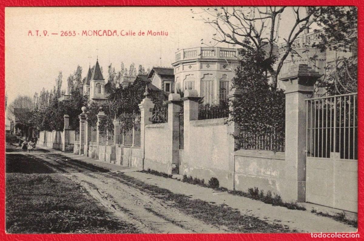Cartes Postales: MONCADA - CALLE DE MONTIU - 2653 - A.T.V. Ed. Angel Toldr&aacute; Viazo